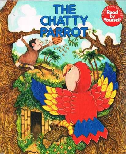 Chatty Parrot (I Can Read by Myself) (9780861128105) by K. Morton June Woodman