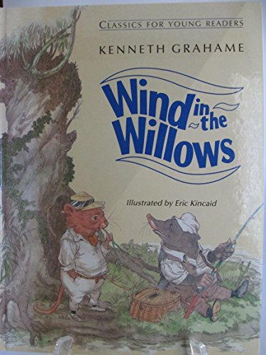 Beispielbild fr Wind in the Willows (Classics for Young Readers) zum Verkauf von Front Cover Books