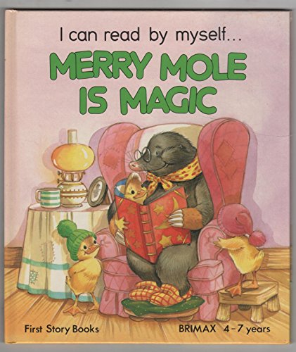 Imagen de archivo de Merry Mole Is Magic a la venta por Better World Books