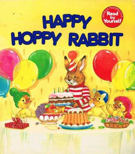 Beispielbild fr Happy Hoppy Rabbit zum Verkauf von Better World Books: West