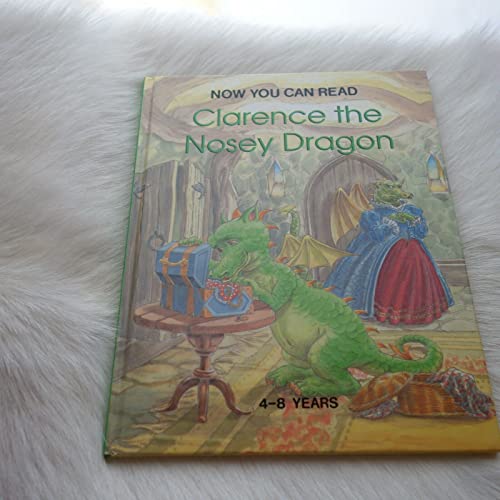 Beispielbild fr Clarence the Nosey Dragon zum Verkauf von Better World Books: West