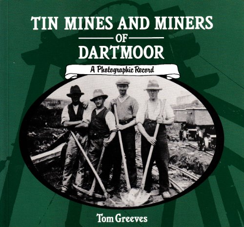 Beispielbild fr Tin Mines and Miners of Dartmoor zum Verkauf von WorldofBooks