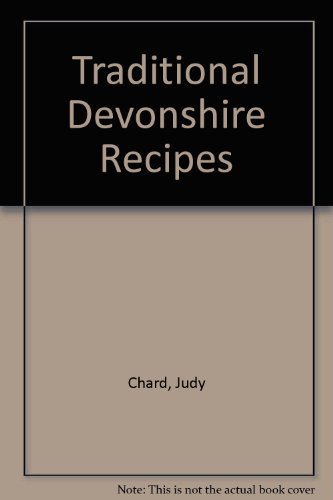 9780861147724: Traditional Devonshire Recipes