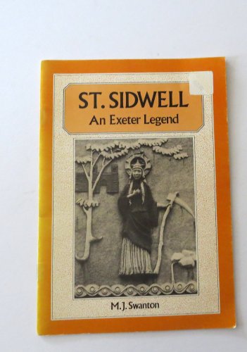 Stock image for St. Sidwell. An Exeter Legend. for sale by J J Basset Books, bassettbooks, bookfarm.co.uk