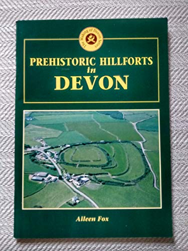 Stock image for Prehistoric Hillforts of Devon for sale by WorldofBooks