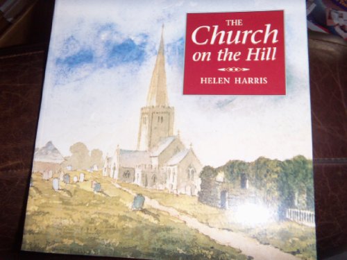 Beispielbild fr Church on the Hill zum Verkauf von WorldofBooks