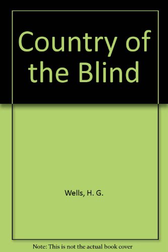 Country of the Blind (9780861161331) by H.G. Wells