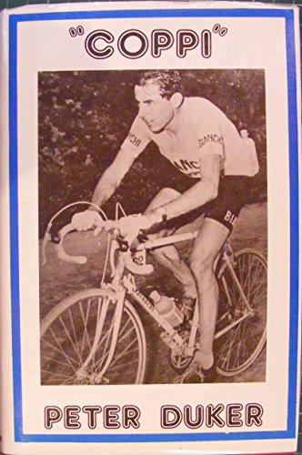 Imagen de archivo de Coppi: Life of Fausto Coppi a la venta por The Bookworm