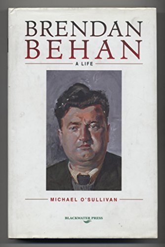9780861216987: Brendan Behan: A life