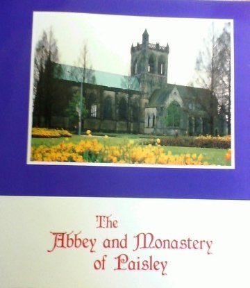 Imagen de archivo de The Abbey and Monastery of Paisley a la venta por WorldofBooks