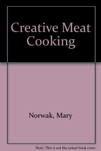 Stock image for Creative Meat Cooking for sale by WorldofBooks