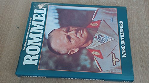 Stock image for The Biography of Field Marshal Erwin Rommel for sale by WorldofBooks
