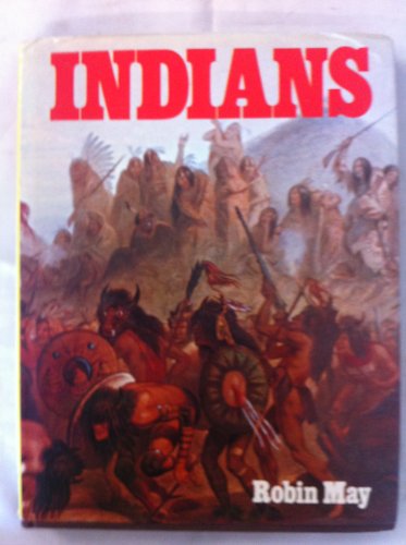 Indians (9780861240456) by May, Robin