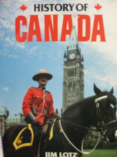 Beispielbild fr History of Canada zum Verkauf von Better World Books