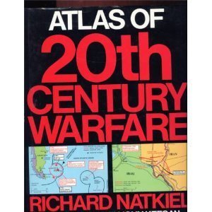 Beispielbild fr Atlas of 20th Century Warfare zum Verkauf von Better World Books