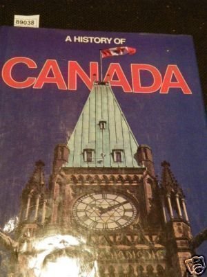 Stock image for A History Of CANADA for sale by AwesomeBooks