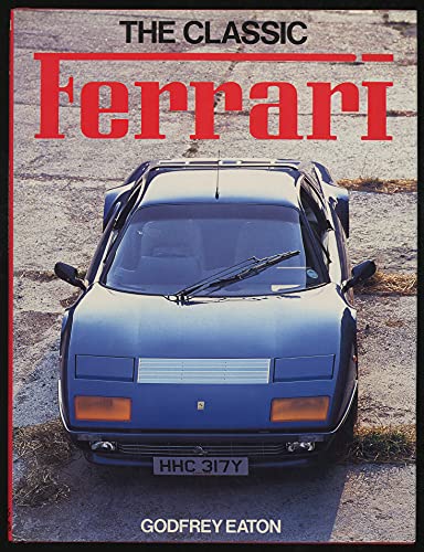 Stock image for The Classic Ferrari for sale by Doc O'Connor