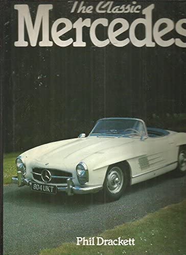 Stock image for The classic Mercedes-Benz for sale by Better World Books: West
