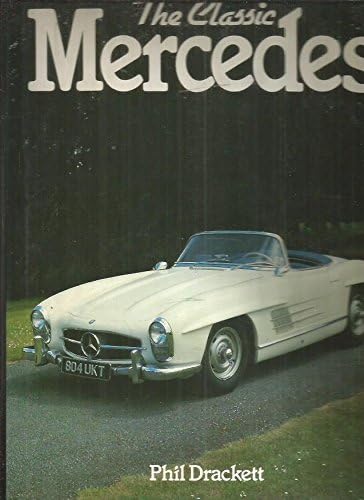 Stock image for The Classic Mercedes-Benz for sale by RareNonFiction, IOBA
