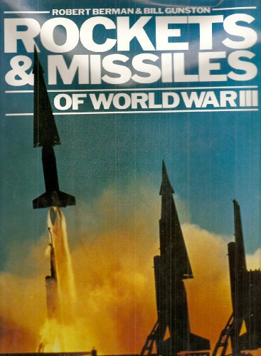 Beispielbild fr Rockets and Missiles of World War III zum Verkauf von WorldofBooks