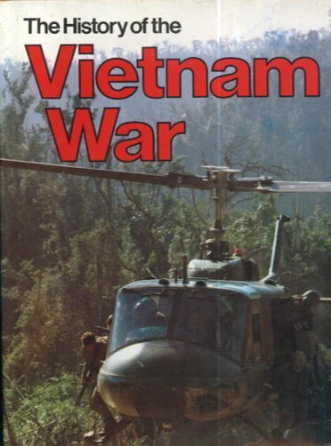 Beispielbild fr THE HISTORY OF THE VIETNAM WAR zum Verkauf von Dromanabooks
