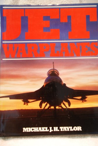 Beispielbild fr Jet Warplanes [Hardcover] michael-j-h-taylor zum Verkauf von tomsshop.eu