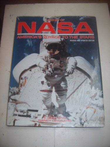 History of NASA: America's Voyage to the Stars