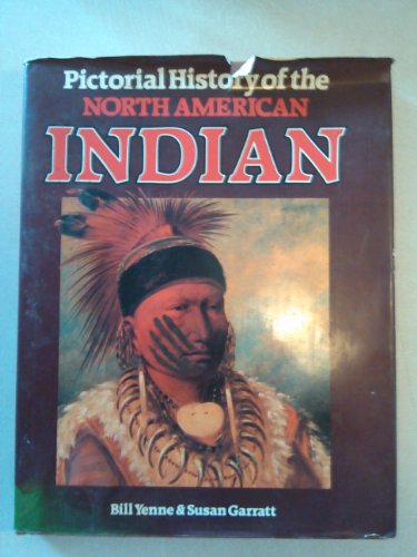 Beispielbild fr Pictorial History of the North American Indian zum Verkauf von medimops