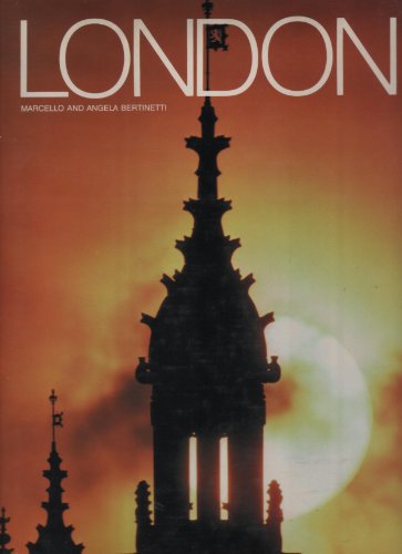 London: The great London ; streets, people, old buildings ; trooping the colour ; glimpses ; lights (9780861241903) by Bertinetti, Marcello