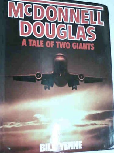 9780861241934: McDonnell Douglas. A Tale Of Two Giants