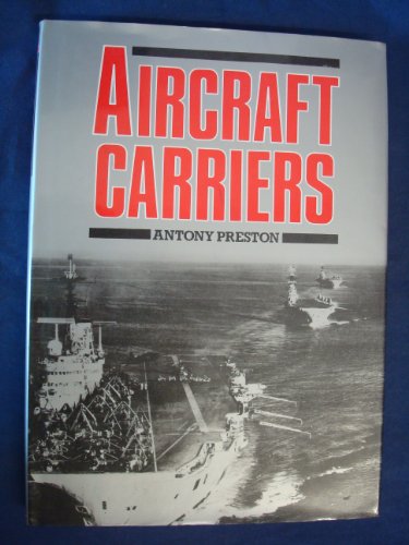 9780861241972: Aircraft Carriers