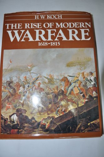9780861242016: The Rise of Modern Warfare, 1618-1815