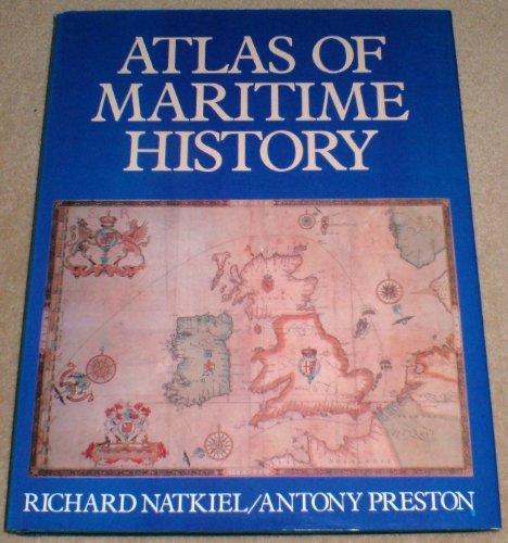 Imagen de archivo de ATLAS OF MARITIME HISTORY. a la venta por Cambridge Rare Books