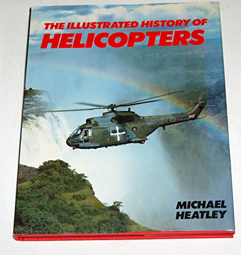 Beispielbild fr The Illustrated History of Helicopters zum Verkauf von Anybook.com