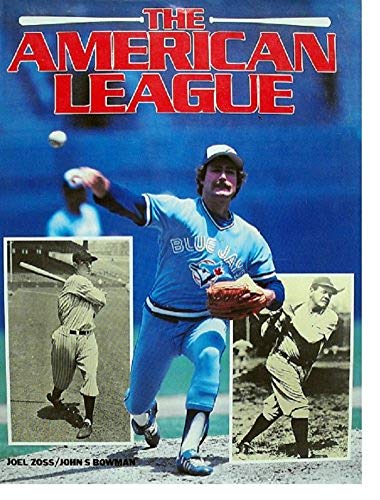 THE AMERICAN LEAGUE (9780861242641) by John S Bowman; Joel Zoss