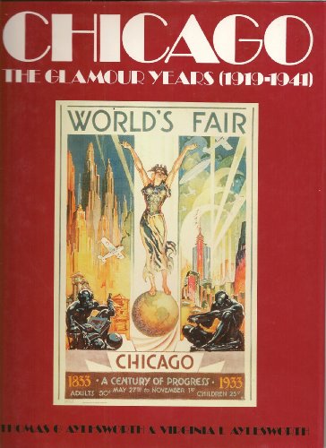 Beispielbild fr Chicago: The Glamour Years (1919-1941) zum Verkauf von PsychoBabel & Skoob Books