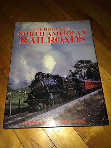 Beispielbild fr The History of North American Railroads. zum Verkauf von Better World Books: West