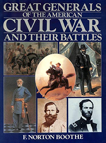 Stock image for Great Generals of the American Civil War and their Battles for sale by AwesomeBooks