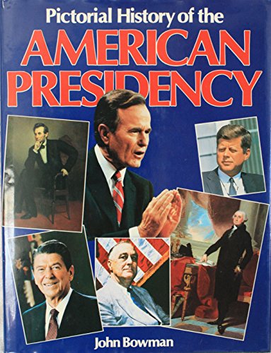 9780861242917: PICTORIAL HISTORY OF THE AMERICAN PRESIDENCY