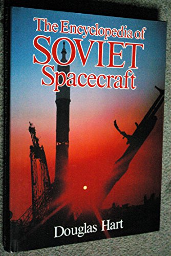 Beispielbild fr The Encyclopedia of Soviet Spacecraft zum Verkauf von ThriftBooks-Atlanta