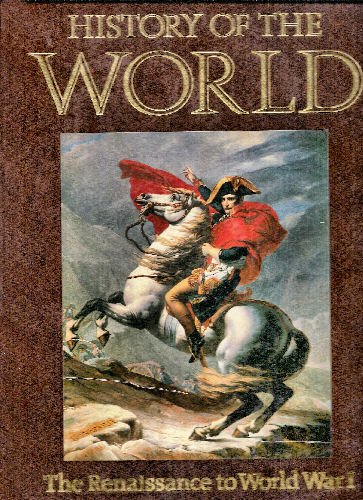 Beispielbild fr History of the World: The Renaissance to World War I zum Verkauf von visionarybook