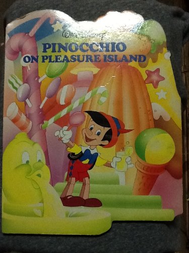 Imagen de archivo de Pinocchio on Pleasure Island (Disney Shaped Board Book) a la venta por Once Upon A Time Books