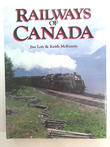 Beispielbild fr Railways of Canada zum Verkauf von Better World Books