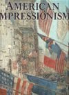 Beispielbild fr American Impressionism zum Verkauf von Webbooks, Wigtown