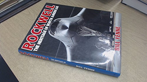 Beispielbild fr Rockwell: The Heritage of North American Aviation zum Verkauf von WorldofBooks