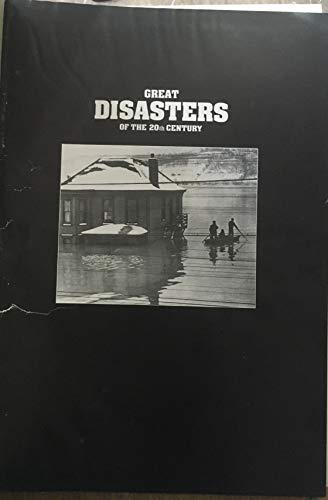 Beispielbild fr Great Disasters of the 20th Century zum Verkauf von Frank J. Raucci, Bookseller