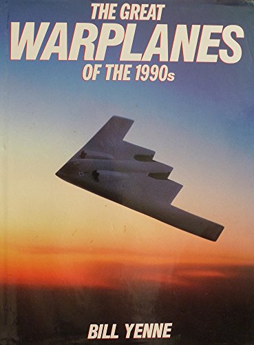Stock image for the Great Warplanes of the 1990s for sale by Better World Books: West
