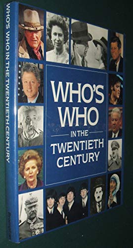 Imagen de archivo de Who's Who in the Twentieth Century a la venta por UHR Books