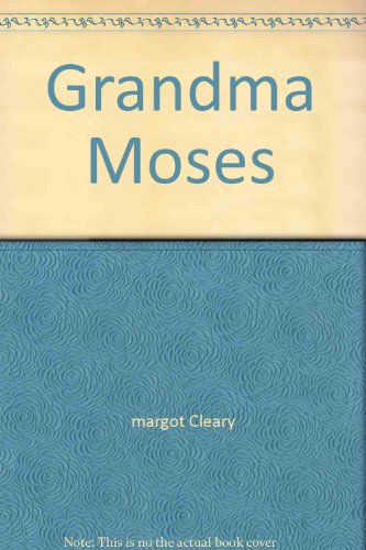 Stock image for Grandma Moses for sale by Better World Books: West