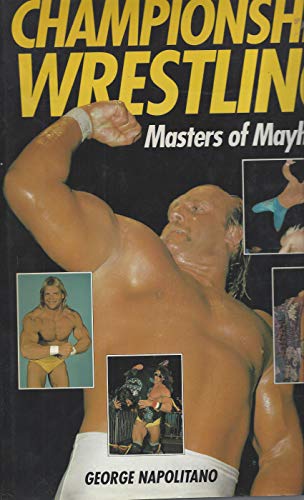 Stock image for Championship wrestling: Masters of Mayhem for sale by WorldofBooks